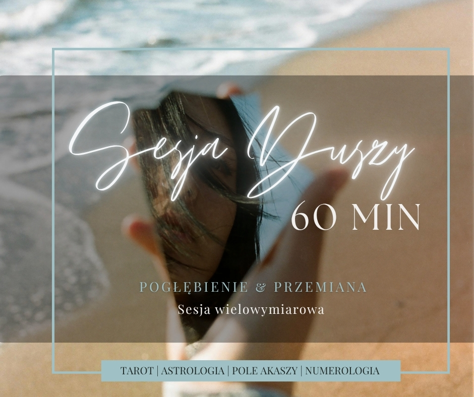 Sesja Duszy – Tarot, Astrologia i Pole Akaszy (60 min | online)