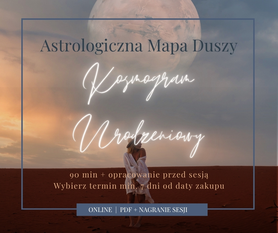 Kosmogram Urodzeniowy Premium Online (90 min + PDF, nagranie)