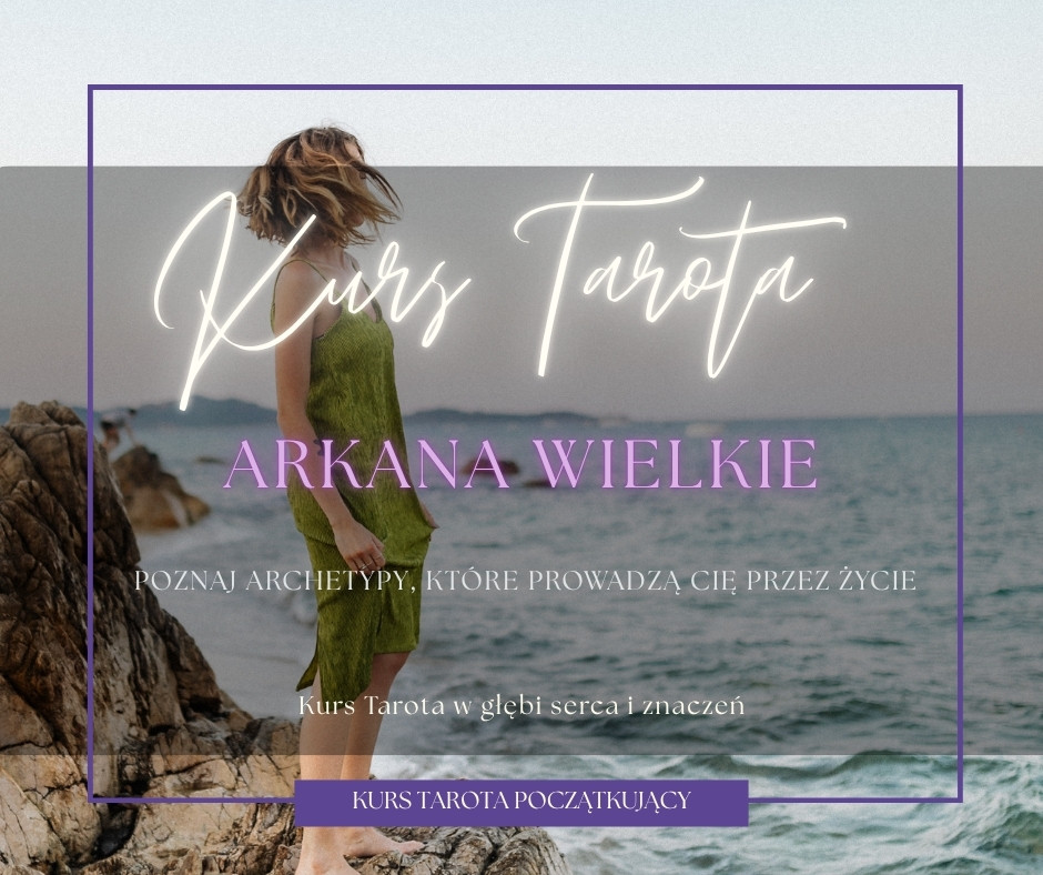 Kurs Tarota: Arkana Wielkie