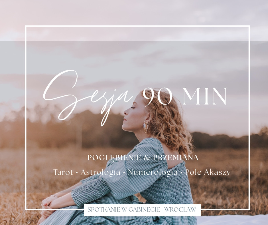 Sesja duchowa w gabinecie – 90 min (Tarot, astrologia, numerologia, Pole Akaszy)