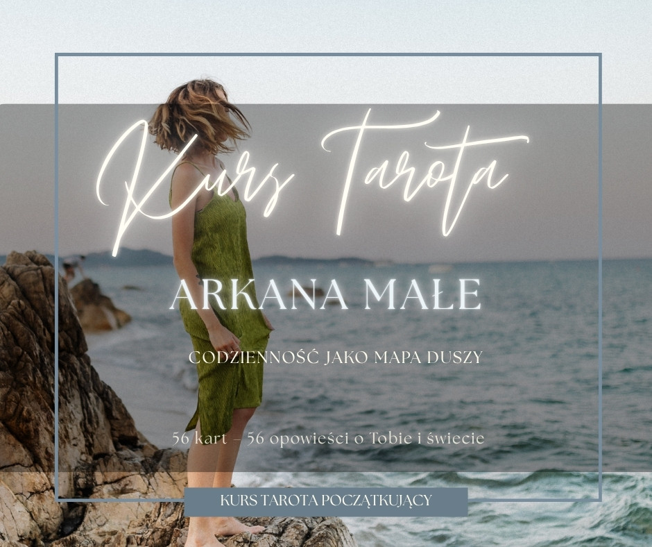 Kurs Tarota : Arkana Małe