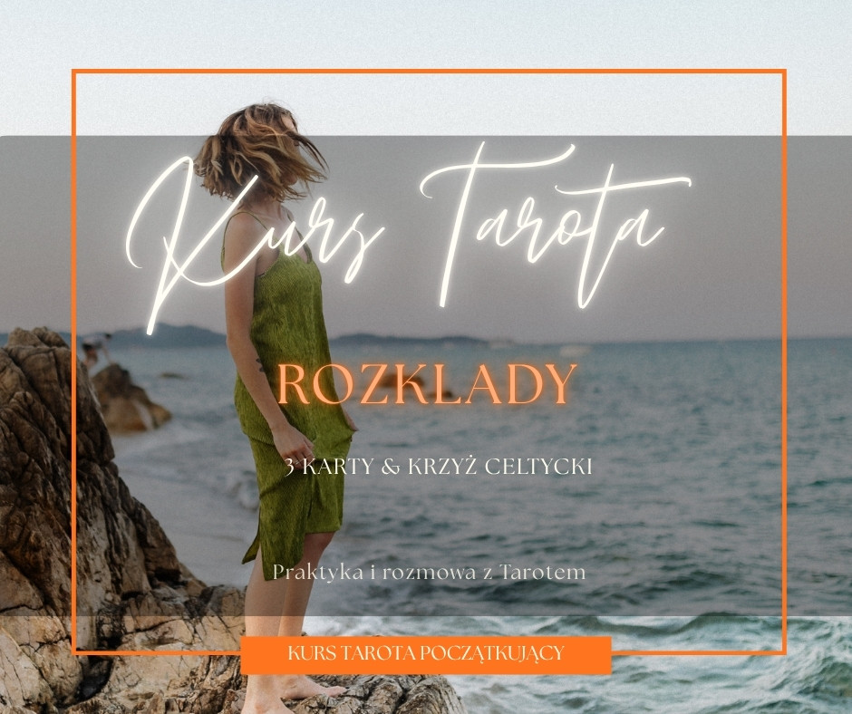Kurs Tarota: Rozkłady - od 167 zł / msc.
