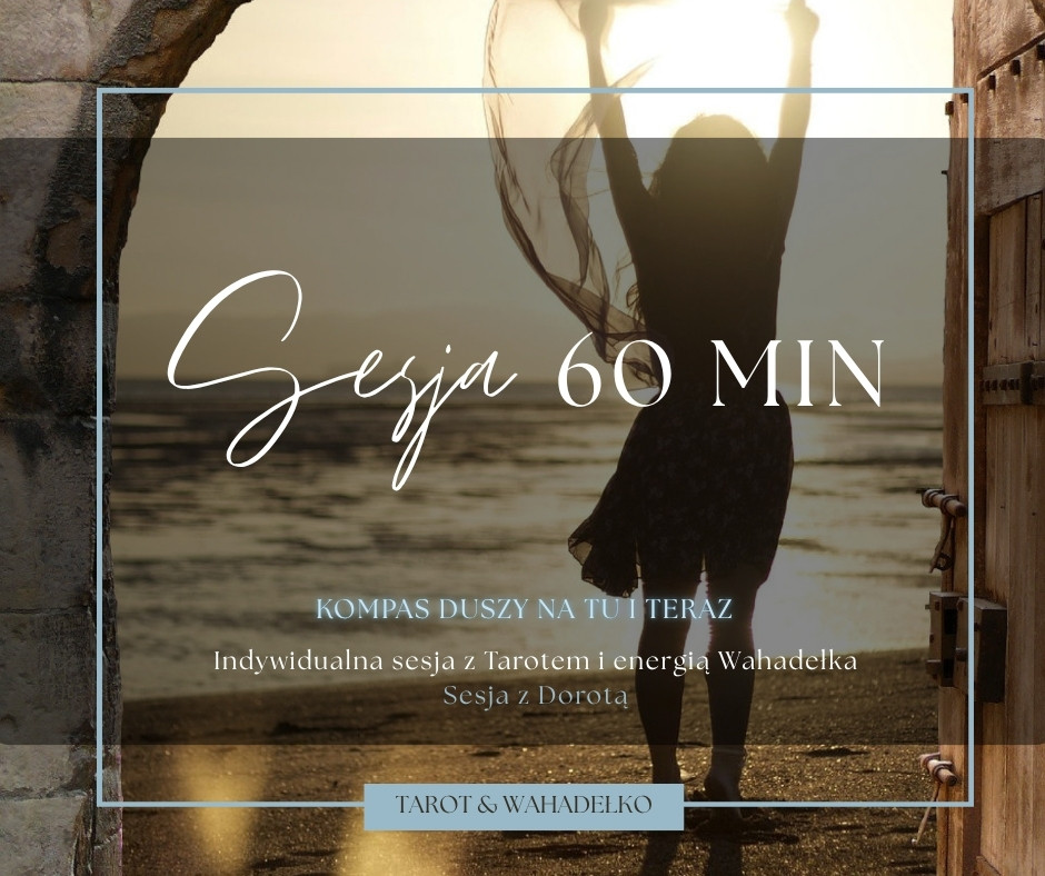 Sesja Tarot & Wahadełko (60 min, z Dorotą)