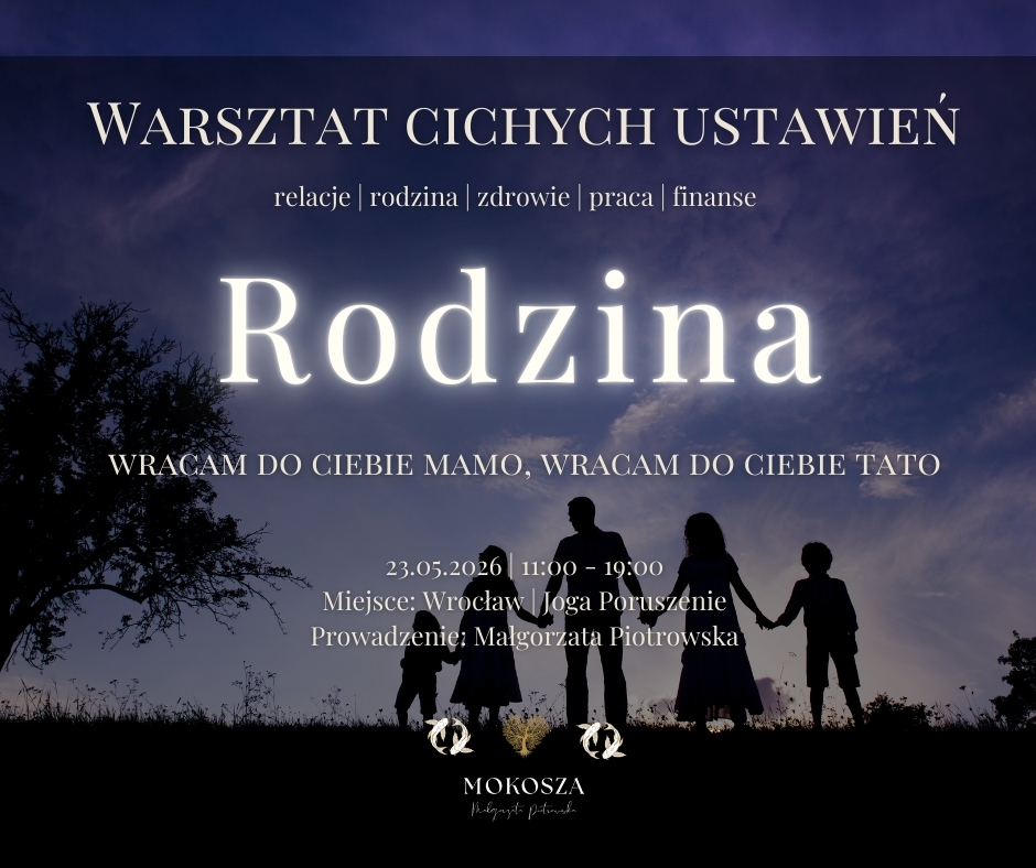 Rodzina- Warsztat Ustawieniowy 23.05.2026