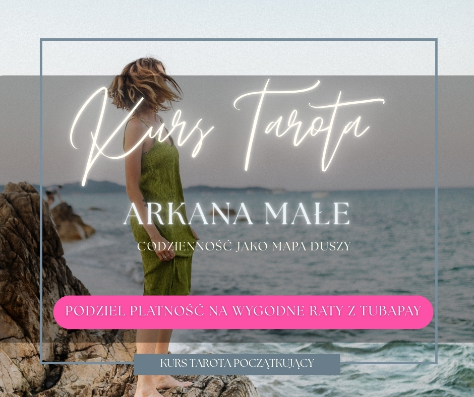 Kurs Tarota: Arkana Małe —    od 167 zł / msc.